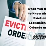 What You Need to Know About Eviction Locksmiths in Orlando area