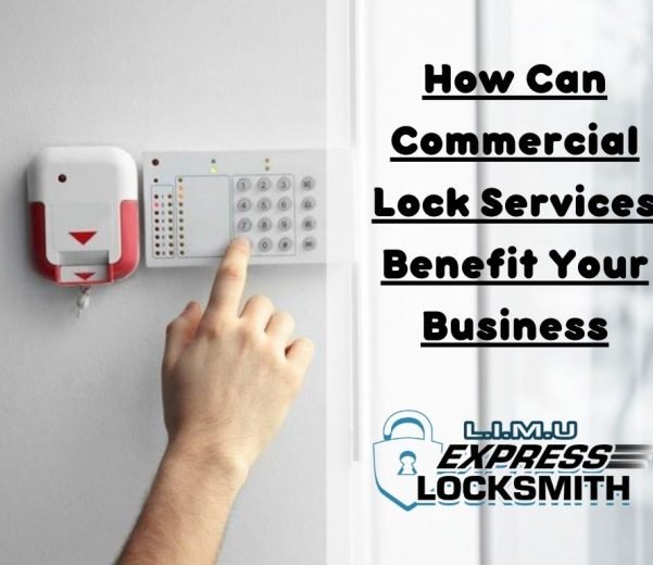How Can Commercial Lock Services Benefit Your Business